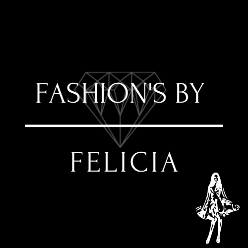 Fashions By Felicia