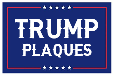 Trump Plaques