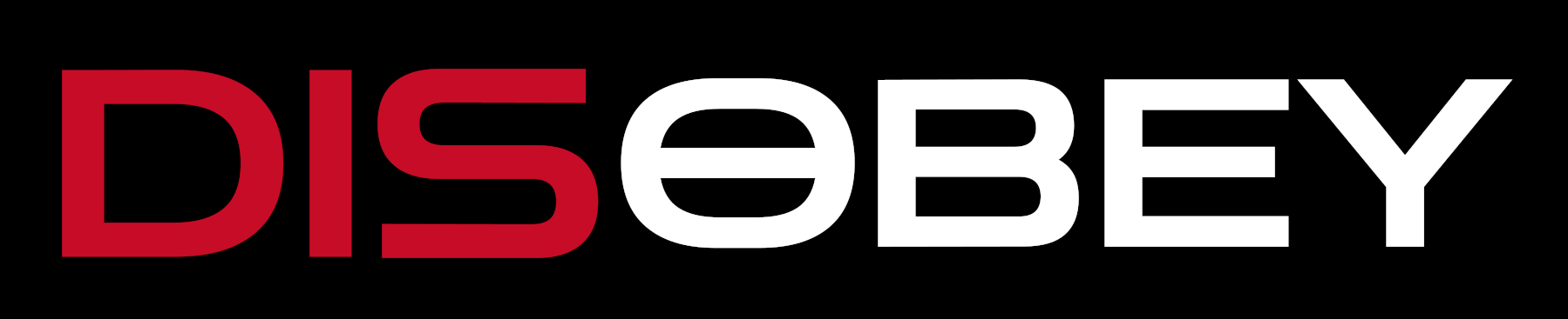 DISOBEY
