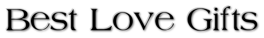 Best Love Gifts
